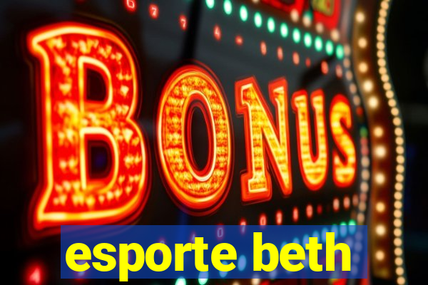 esporte beth